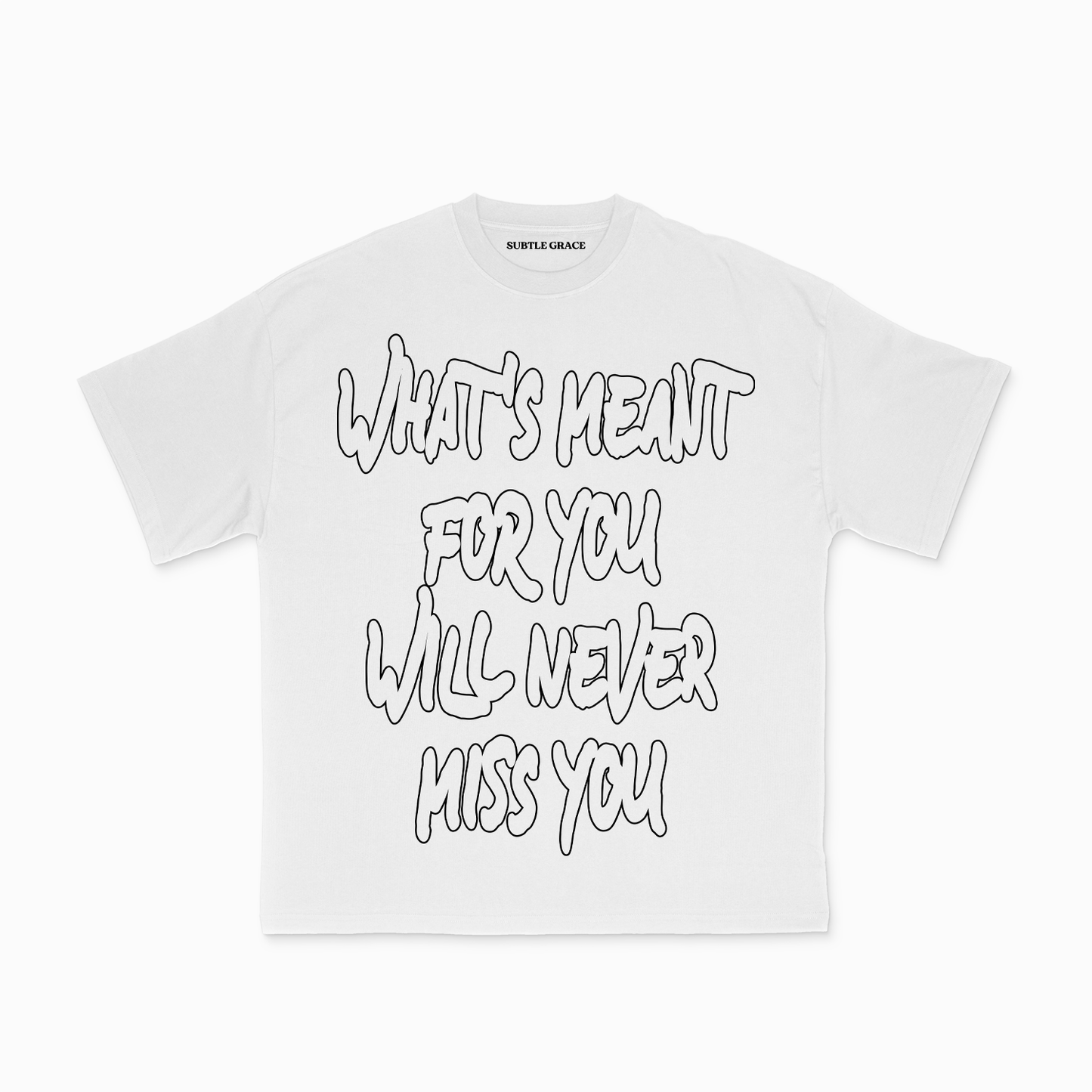 MEANT TO BE TEE